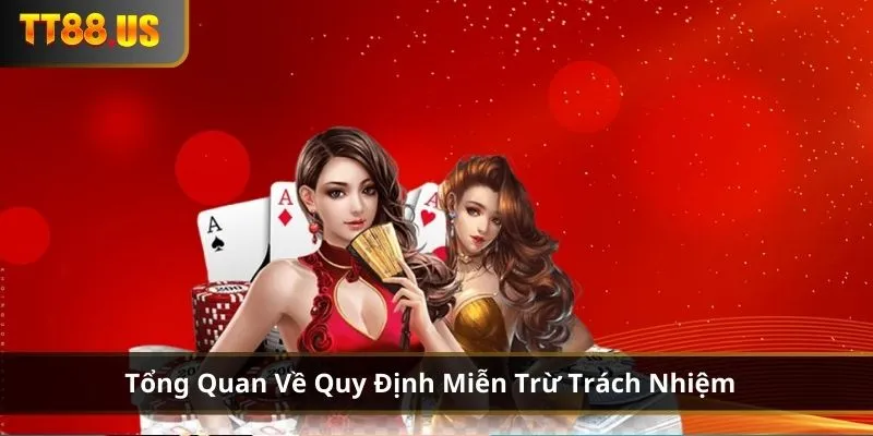 Khái niệm tổng quan về quy định miễn trừ trách nhiệm