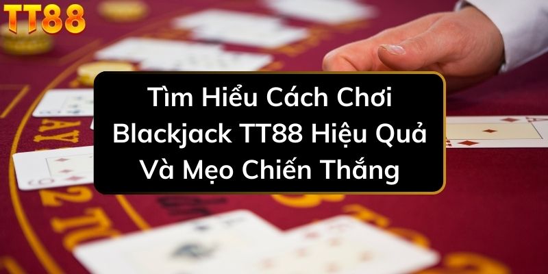 blackjack-tt88